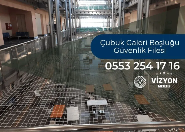Çubuk Galeri Boşluğu Güvenlik Filesi
